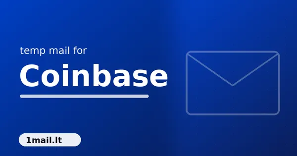 Can You Use Temp Mail for Coinbase? The KYC Reality Check